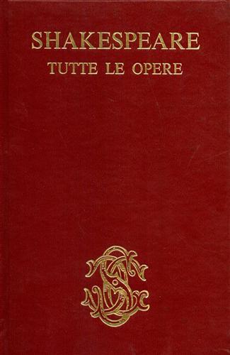 Tutte le Opere - William Shakespeare - copertina