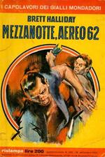 Mezzanotte, aereo 62