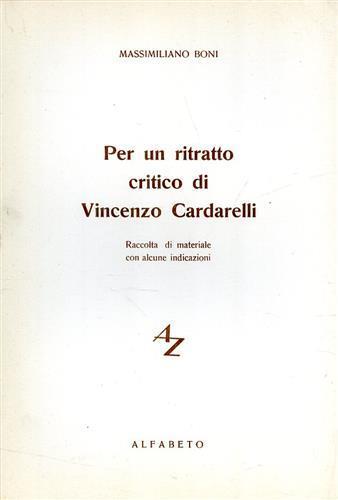 Per un ritratto critico di Vincenzo Cardarelli - Massimiliano Boni - copertina