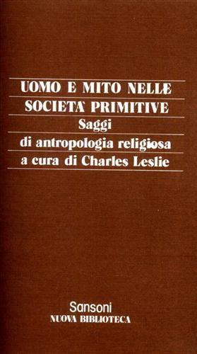 Uomo e mito nelle società primitive. Saggi di antropologia religiosa - 2