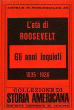 L' età di Roosvelt. vol. II, tomo III: Gli anni inquieti 1935. 1936