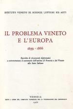 Il problema veneto e l'Europa 1859 - 1866. Vol. I: Austria