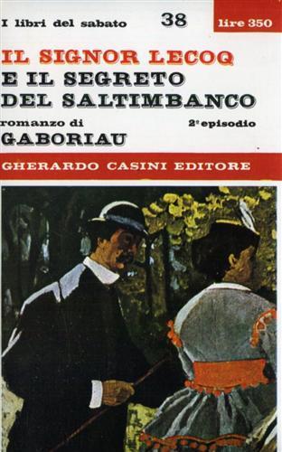 Il Signor Lecoq e il segreto del saltimbanco. ( 2°episodio ) - Émile Gaboriau - copertina
