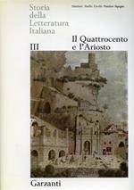 Storia della Letteratura italiana. Vol. III: Il Quattrocento e l'Ariosto