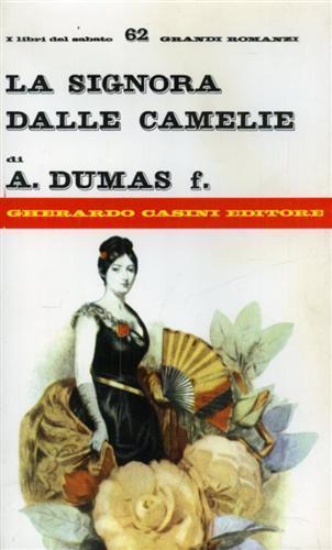 La Signora dalle camelie - Alexandre (figlio) Dumas - copertina