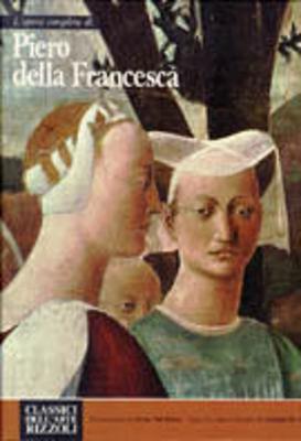 L' opera completa di Piero della Francesca - Pierluigi De Vecchi - copertina