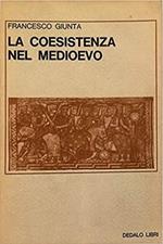 La coesistenza nel Medioevo. Ricerche storiche