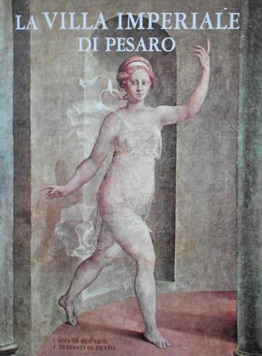 La villa imperiale di Pesaro - Giuseppe Marchini - copertina