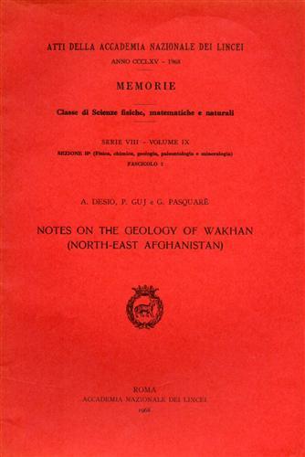 Notes on the geology of Wakhan ( north - east Afghanistan ) - Ardito Desio - 2
