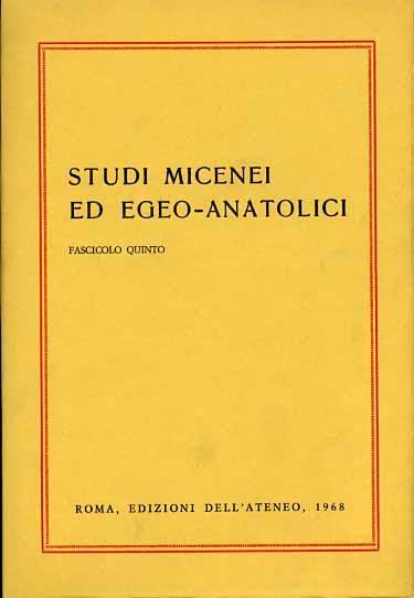 Studi Micenei ed Egeo Anatolici. Fasc. V. Indice articoli: L.Alfonsi, - copertina