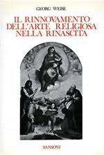 Il rinnovamento dell'arte religiosa nella Rinascita