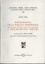 Toponomastica della Toscana Meridionale valli della Fiora, dell'Ombrone, della Cécina e dei fiumi minori e dell'Arcipelago Toscano