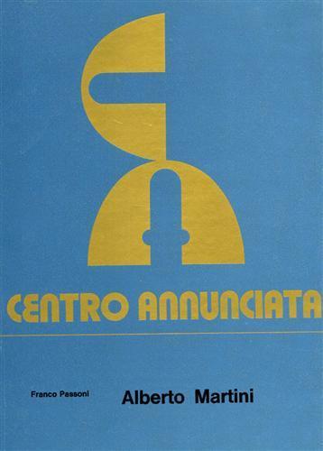 Alberto Martini. Simbolismo e immagine del fantastico - Franco Passoni - copertina
