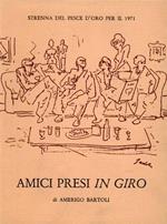 Amici presi in giro