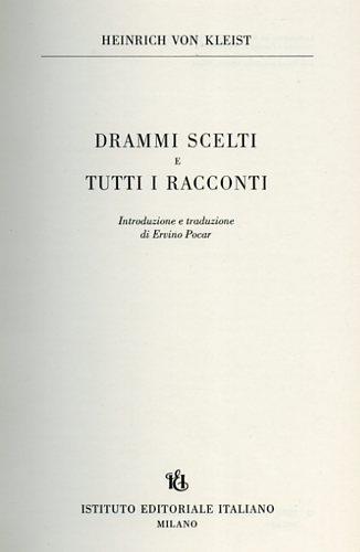 Drammi scelti e tutti i racconti - Heinrich von Kleist - copertina