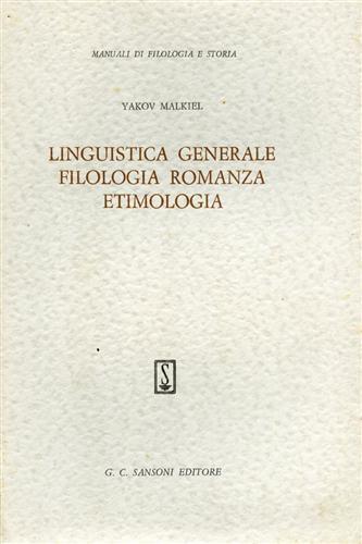 Linguistica generale, Filologia romanza, Etimologia - Yakov Malkiel - copertina