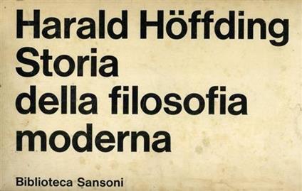 Storia della filosofia moderna - Harold Hoffding - copertina