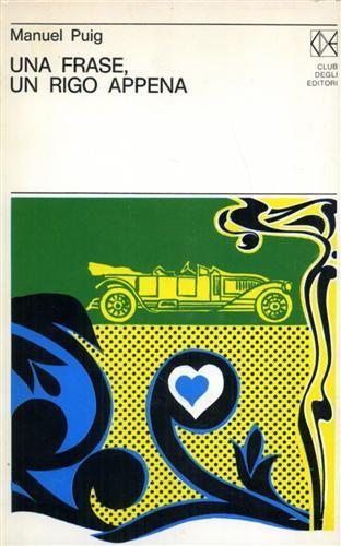 Una frase, un rigo appena - Manuel Puig - copertina