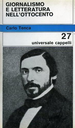 Giornalismo e Letteratura nell'Ottocento - Carlo Tenca - 2