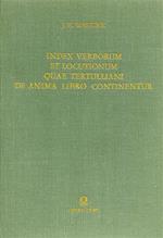 Index verborum et locutionum quae Tertulliani de anima libro continentur