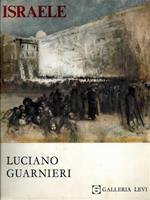 Israele. Dipinti e disegni di Luciano Guarnieri