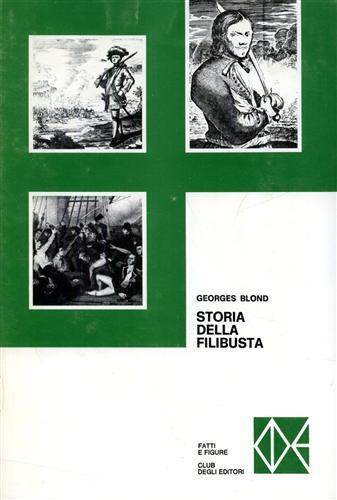 Storia della filibusta - Georges Blond - copertina