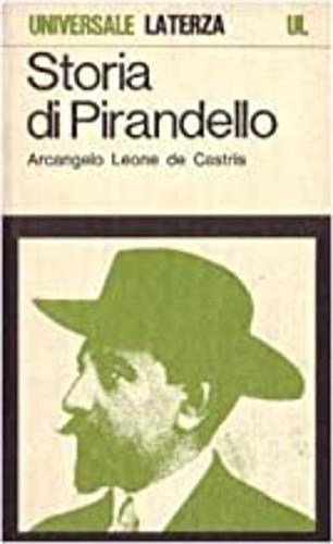 Storia di Pirandello - Arcangelo Leone De Castris - copertina