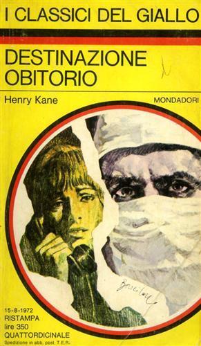 Destinazione obitorio - Henry Kane - copertina