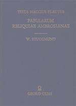 Fabularum Reliquiae Ambrosianae. Codicis rescripti Ambrosiani Apographum