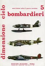 Bombardieri ricognitori 5: Cant. Z506 B, Savoia Marchetti SM. 85/86, Caproni CA.309, Caproni CA.310