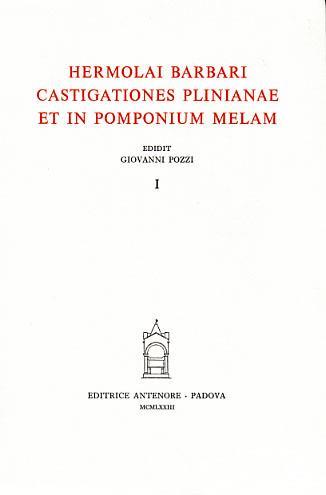 Castigationes Plinianae et in Pomponium Melam - Ermolao Barbaro - 3