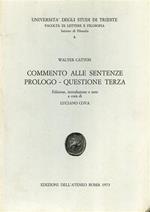 Commento alle sentenze. Prologo. Questione terza