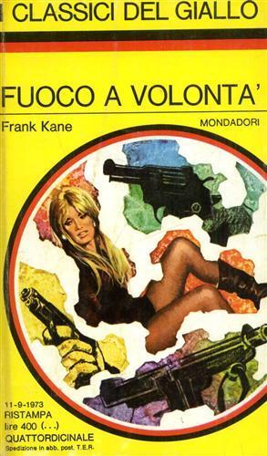 Fuoco a volontà - Kane Frank - copertina