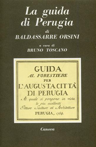 Guida al forestiere per l'augusta città di Perugia ( 1784 ) - Baldassarre Orsini - copertina