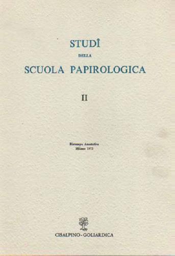 Studi della scuola papirologica. Vol. II - copertina
