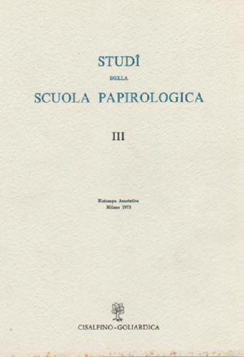 Studi della scuola papirologica. Vol. III - copertina