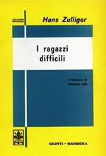I ragazzi difficili