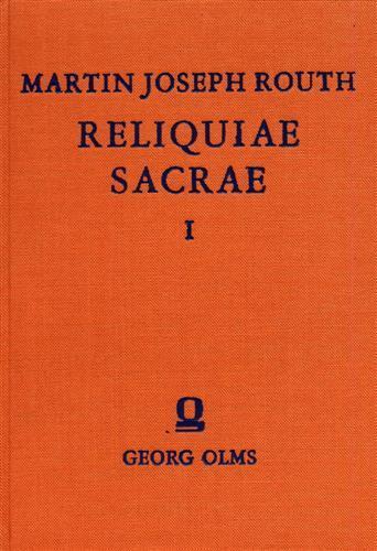 Reliquae sacrae - Martinus Josephus Routh - copertina