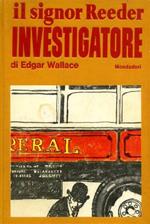 Il signor Reeder investigatore