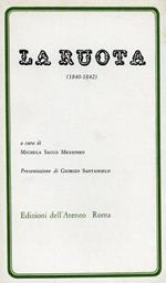 La Ruota ( 1840 - 1842 )