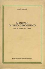 Manuale di Eteo Geroglifico. Parte II: Tavole. 2a e 3a serie