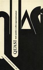 Quasi. Quadrimestrale di testi poetici e altre approssimazioni. Anno V, n. 12. 13. 14, Gennaio. Dicembre 1975. Testi