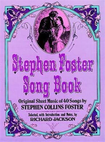 Stephen Foster song book. Original sheet music of 40 son - Stephen Collins Foster - copertina