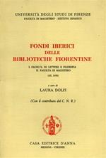 Fondi Iberici delle Biblioteche Fiorentine. Facoltà di Lett.e Filos.Facolt