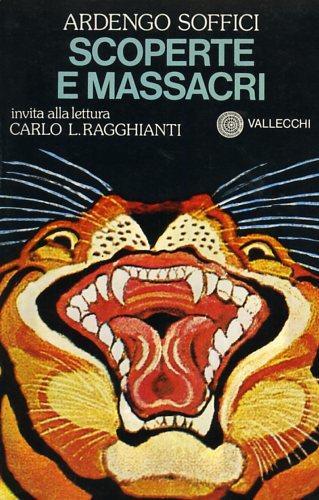 Scoperte e massacri - Ardengo Soffici - copertina