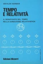 Tempo e relatività. Il significato del tempo nella concezione relativistica