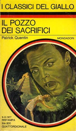 Il pozzo dei sacrifici - Patrick Quentin - copertina