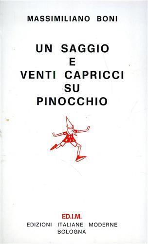 Un saggio e venti capricci su Pinocchio - Massimiliano Boni - copertina