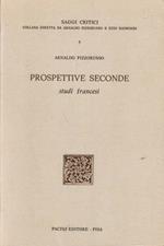 Prospettive seconde. Studi Francesi