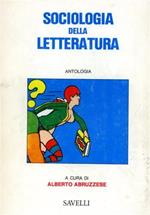 Sociologia della letteratura. Antologia